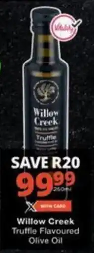 Checkers Hyper Willow Creek Truffle Flavoured Olive Oil offer