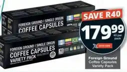 Checkers Hyper Foreign Ground Coffee Capsules Variety Pack offer