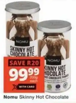 Checkers Hyper Nomu Skinny Hot Chocolate offer