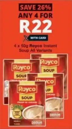 Checkers Hyper Royco Instant Soup All Variants offer