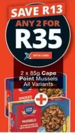 Checkers Hyper Cape Point Mussels All Variants offer