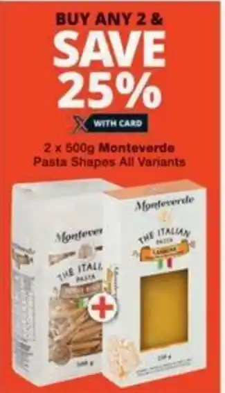 Checkers Hyper Monteverde Pasta Shapes All Variants offer