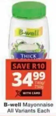 Checkers Hyper B-well Mayonnaise All Variants offer