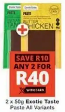 Checkers Hyper Exotic Taste Paste All Variants offer