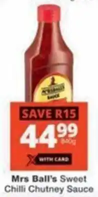 Checkers Hyper Mrs Ball's Sweet Chilli Chutney Sauce offer
