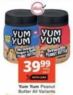 Checkers Hyper Yum Yum Peanut Butter All Variants offer