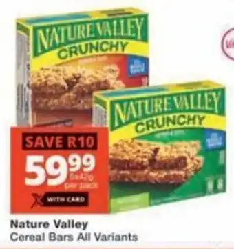 Checkers Hyper Nature Valley Cereal Bars All Variants offer
