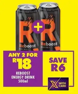 Shoprite REBOOST ENERGY DRINK 500ml offer
