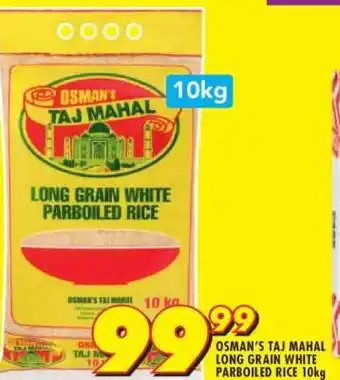 Shoprite OSMAN’S TAJ MAHAL LONG GRAIN WHITE PARBOILED RICE 10kg offer