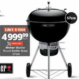 Checkers Weber Master Touch Kettle Braai offer