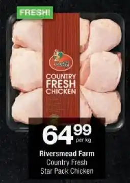 Checkers Riversmead Farm Country Fresh Star Pack Chicken offer