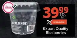 Checkers Export Quality Blueberries offer