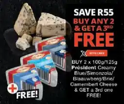 Checkers Président Creamy Blue/ Simonzola/ Blaauwberg/ Brie/ Camembert Cheese offer