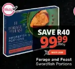 Checkers Forage and Feast Swordfish Portions offer