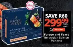 Checkers Forage and Feast Norwegian Salmon Portions offer