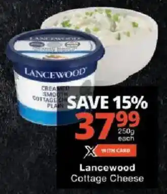 Checkers Lancewood Cottage Cheese offer