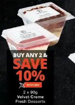 Checkers Velvet Creme Fresh Desserts offer