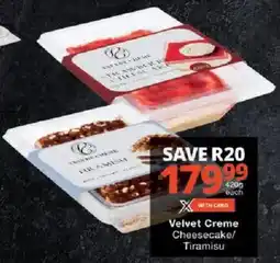 Checkers Velvet Creme Cheesecake/ Tiramisu offer