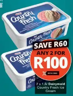 Checkers Dairymaid Country Fresh Ice Cream offer