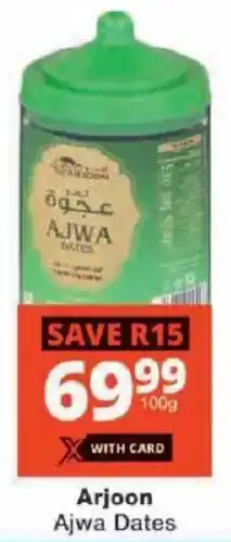 Checkers Arjoon Ajwa Dates offer
