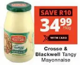 Checkers Crosse & Blackwell Tangy Mayonnaise offer