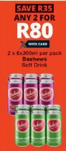 Checkers Bashews Soft Drink offer