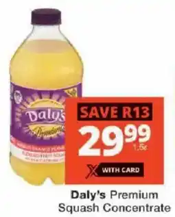 Checkers Daly's Premium Squash Concentrate offer