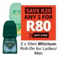 Checkers Mitchum Roll-On for Ladies/ Men offer