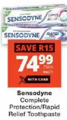 Checkers Sensodyne Complete Protection/ Rapid Relief Toothpaste offer
