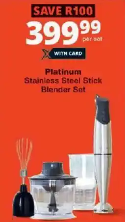 Checkers Platinum Stainless Steel Stick Blender Set offer