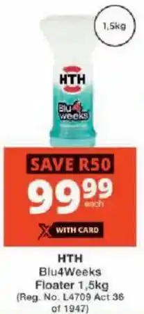 Checkers HTH Blu4Weeks Floater offer