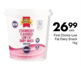 Save First Choice Low Fat Dairy Snack offer