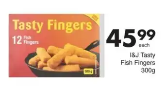 Save I&J Tasty Fish Fingers offer