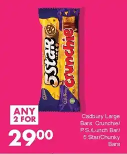 Save Cadbury Large Bars Crunchie/ P.S./ Lunch Bar/ 5 Star/ Chunky Bars offer