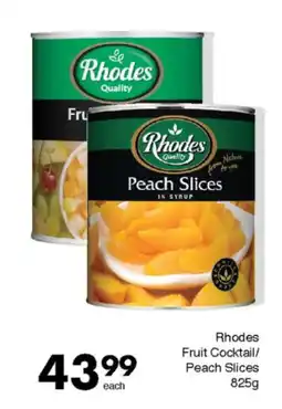 Save Rhodes Fruit Cocktail/ Peach Slices offer
