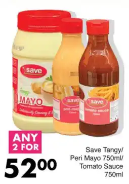 Save Save Tangy/ Peri Mayo/ Tomato Sauce offer
