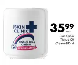 Save Skin Clinic Tissue Oil Cream offer