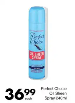 Save Perfect Choice Oil Sheen Spray offer