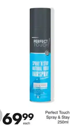 Save Perfect Touch Spray & Stay offer