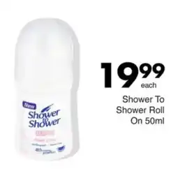 Save Shower To Shower Roll On offer