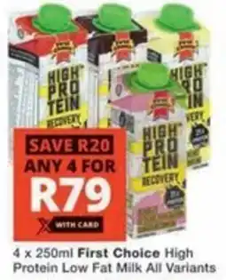 Checkers Hyper First Choice High Protein Low Fat Milk All Variants offer