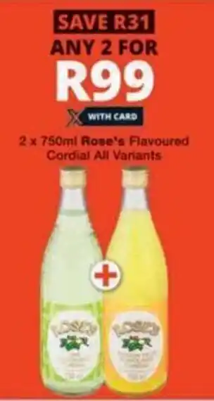 Checkers Hyper Rose's Flavoured Cordial All Variants offer