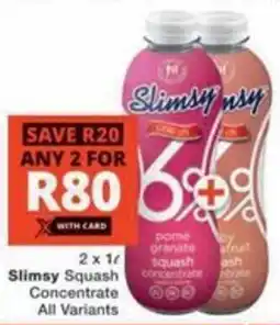 Checkers Hyper Slimsy Squash Concentrate All Variants offer