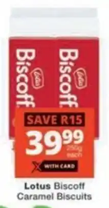 Checkers Hyper Lotus Biscoff Caramel Biscuits offer