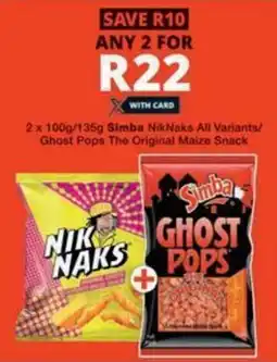 Checkers Hyper Simba NikNaks All Variants/ Ghost Pops The Original Maize Snack offer