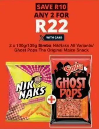 Checkers Hyper Simba NikNaks All Variants/ Ghost Pops The Original Maize Snack offer