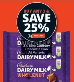 Checkers Hyper Cadbury Chocolate Slab offer