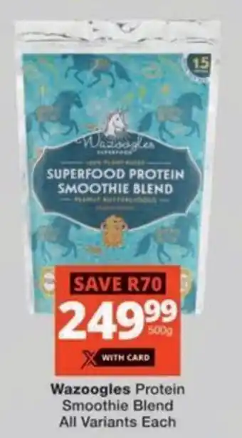 Checkers Hyper Wazoogles Protein Smoothie Blend All Variants offer