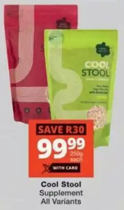 Checkers Hyper Cool Stool Supplement All Variants offer