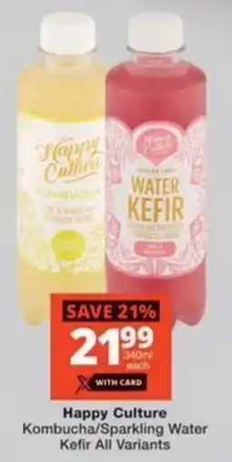 Checkers Hyper Happy Culture Kombucha/ Sparkling Water Kefir All Variants offer